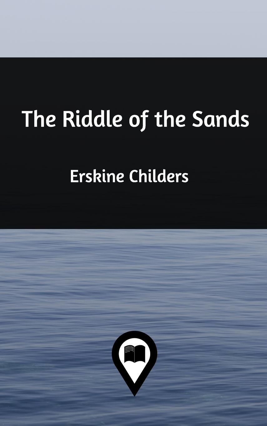 The Riddle of the Sands