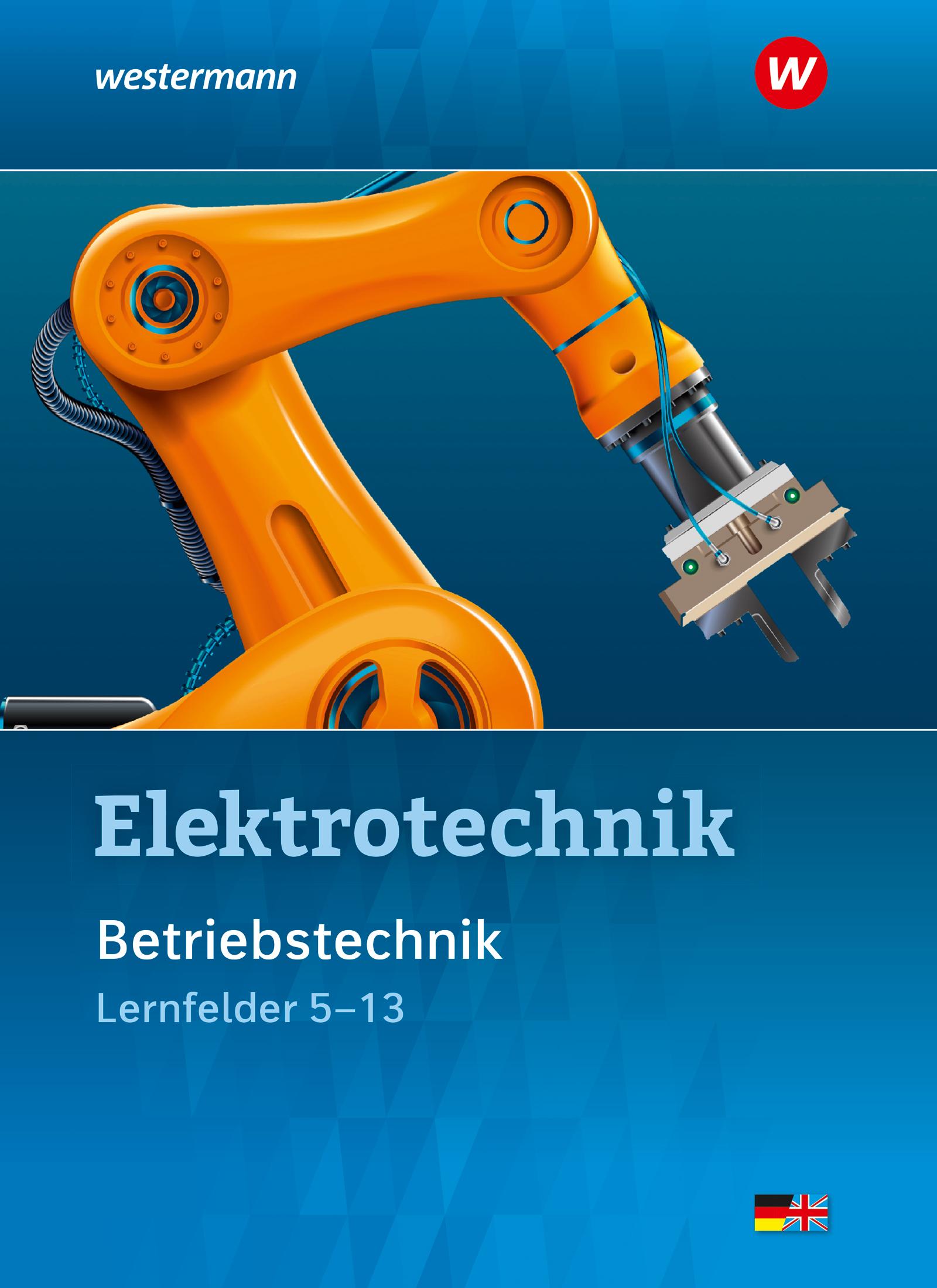 Elektrotechnik. Betriebstechnik / Lernfelder 5 - 13. Schulbuch