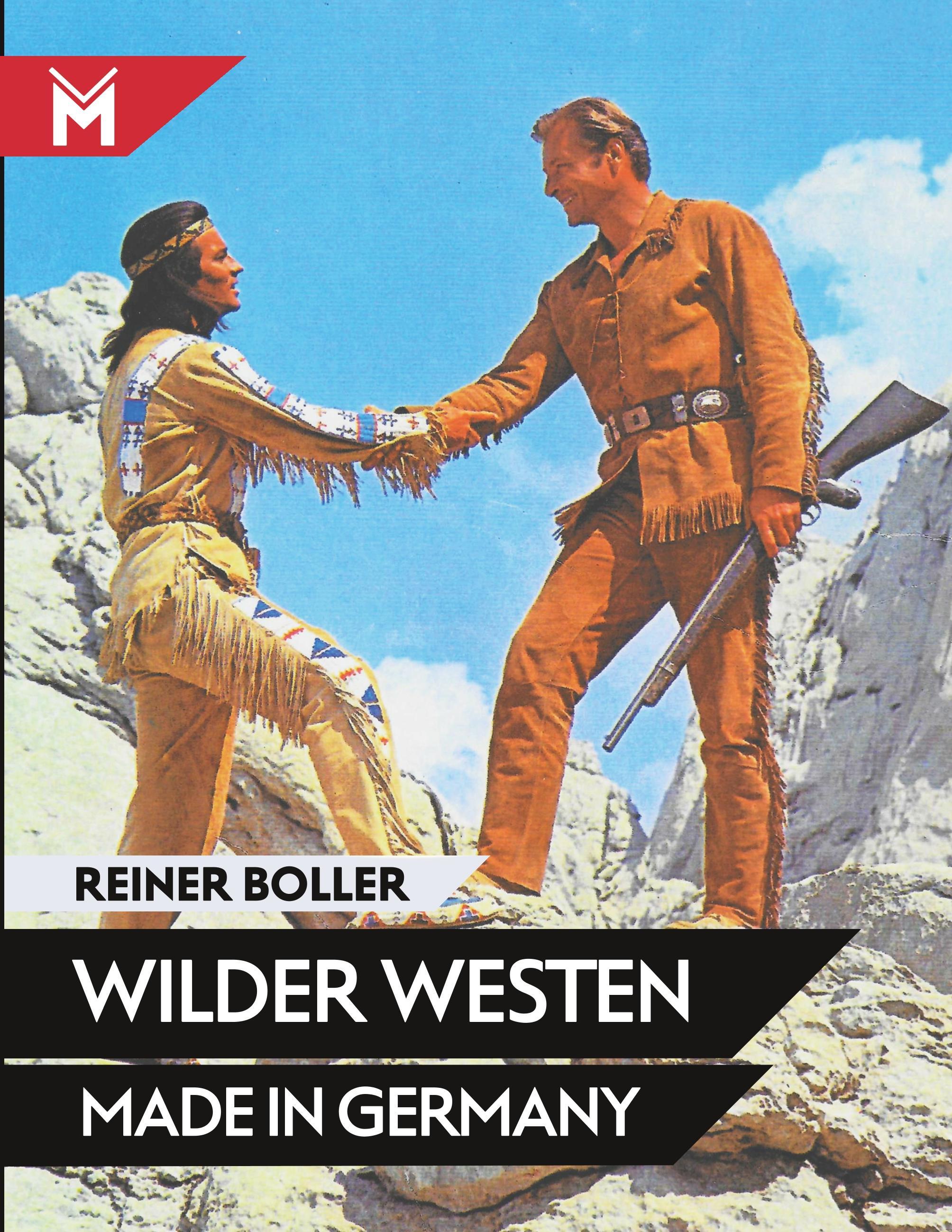 Wilder Westen made in Germany