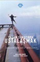 Yasam Sanatinda Ustalasmak