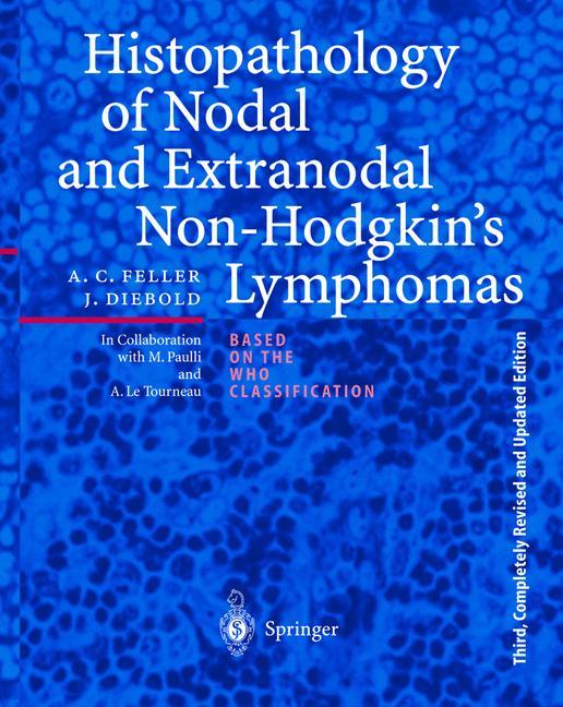 Histopathology of Nodal and Extranodal Non-Hodgkin¿s Lymphomas