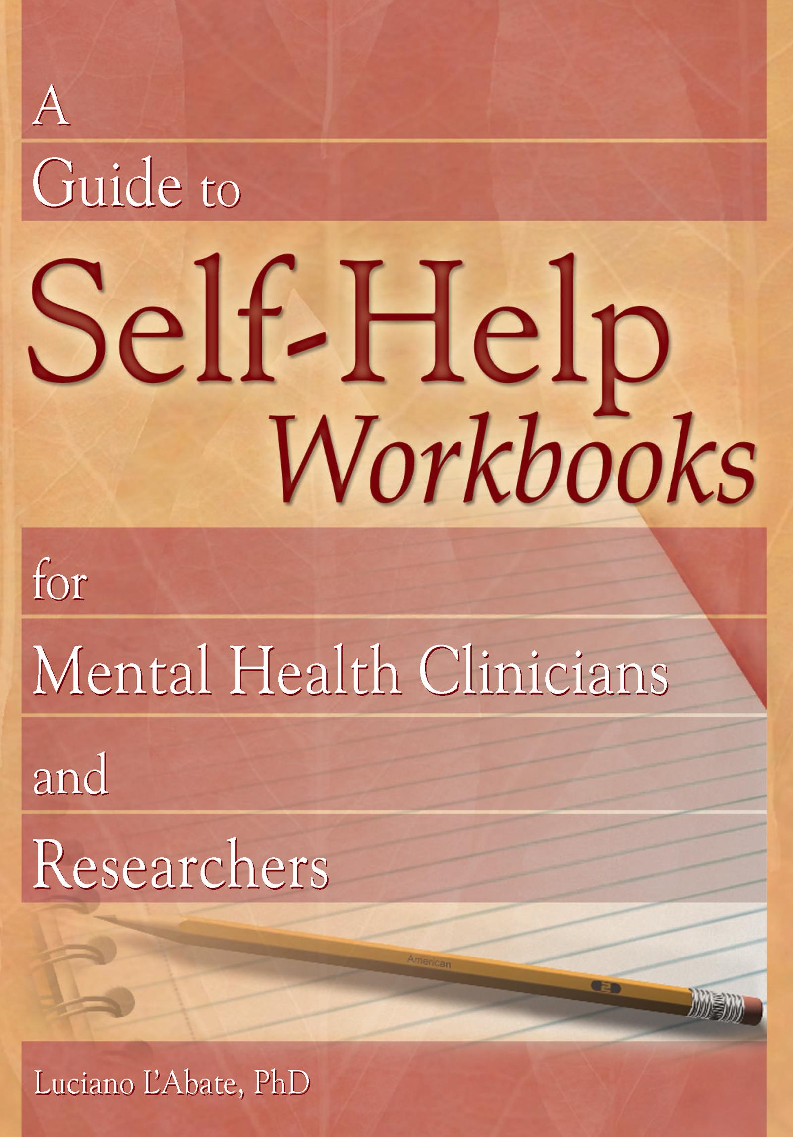 A Guide to Self-Help Workbooks for Mental Health Clinicians and Researchers