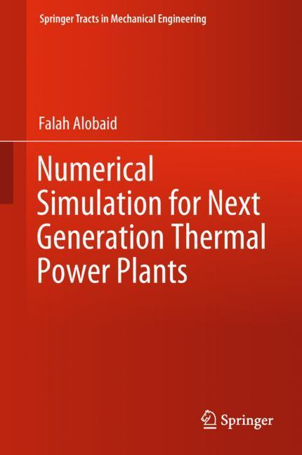 Numerical Simulation for Next Generation Thermal Power Plants