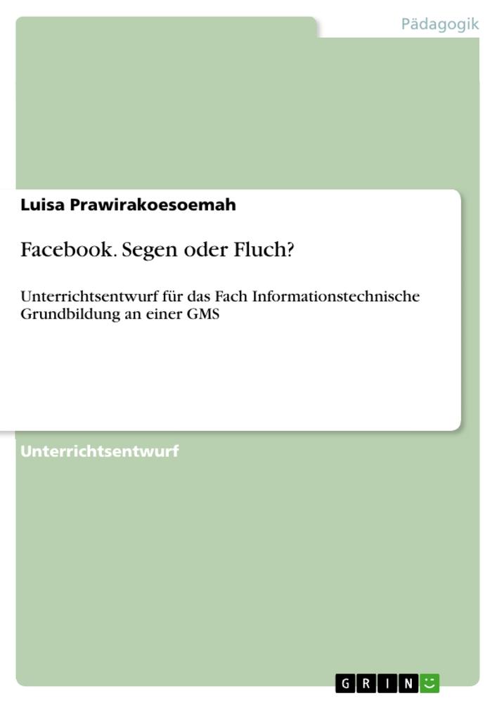 Facebook. Segen oder Fluch?