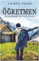 Ögretmen - Ezberleri Bozan Adam