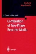 Combustion of Two-Phase Reactive Media