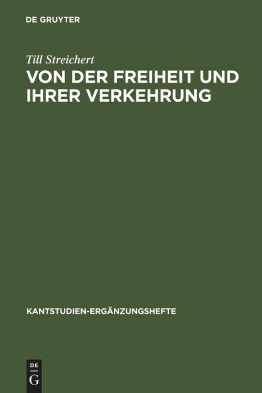 Von der Freiheit und ihrer Verkehrung