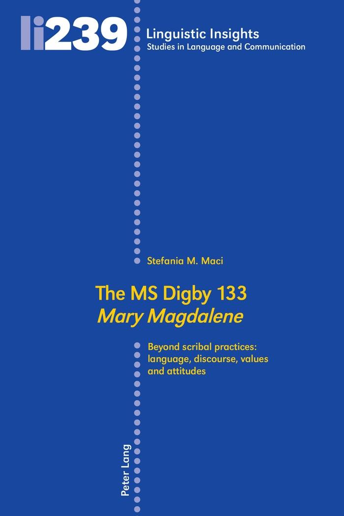 The MS Digby 133 «Mary Magdalene»