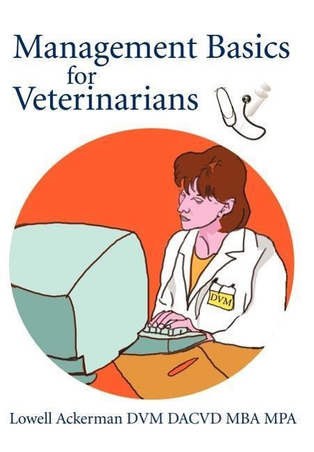 Management Basics for Veterinarians