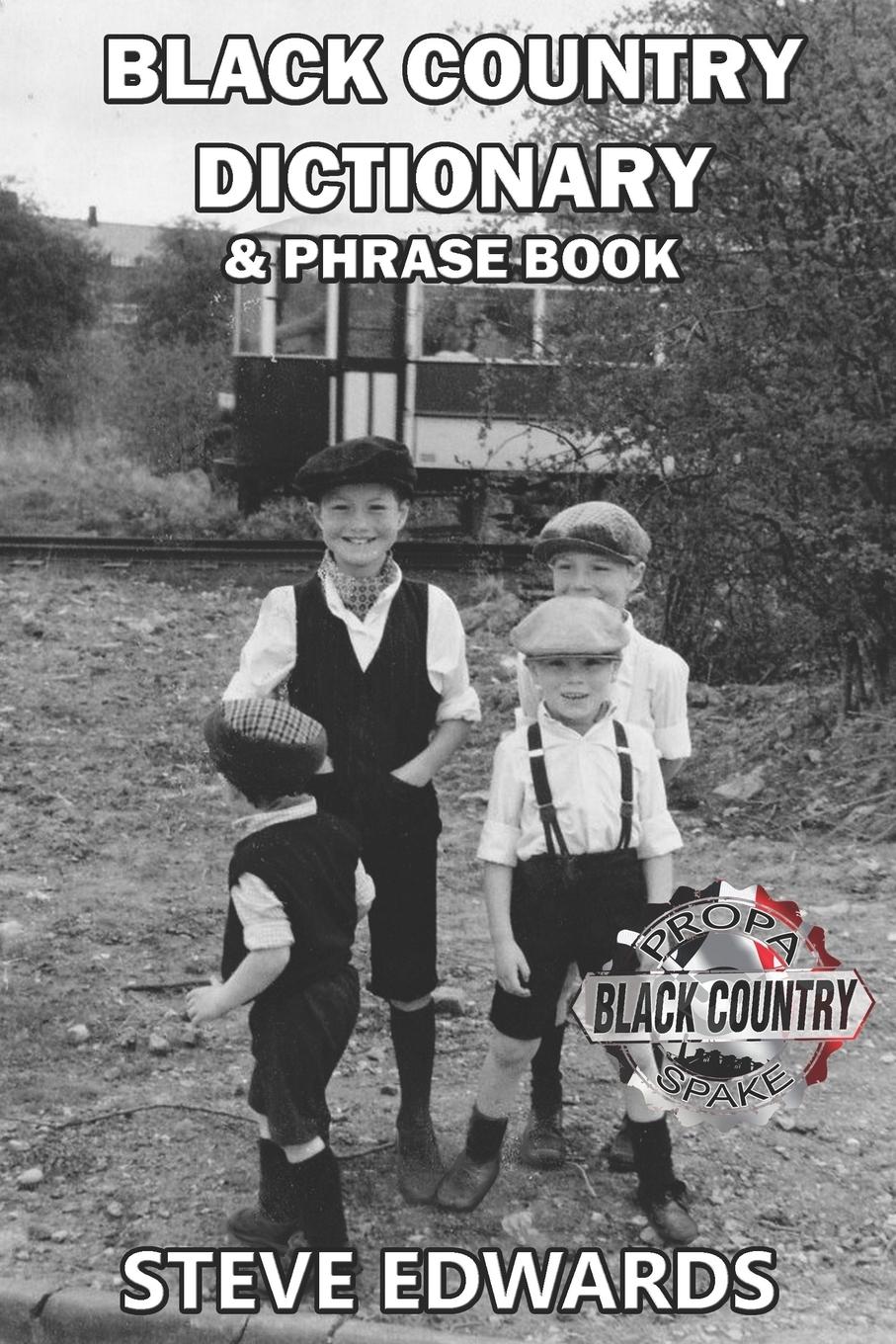 Black Country Dictionary &  Phrase Book