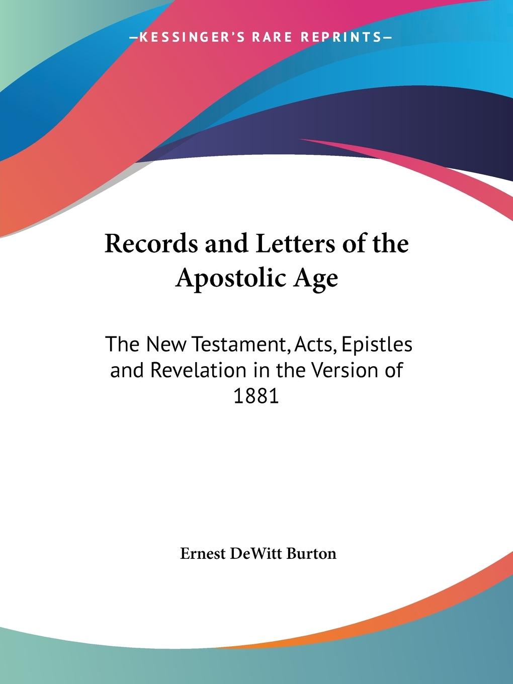 Records and Letters of the Apostolic Age