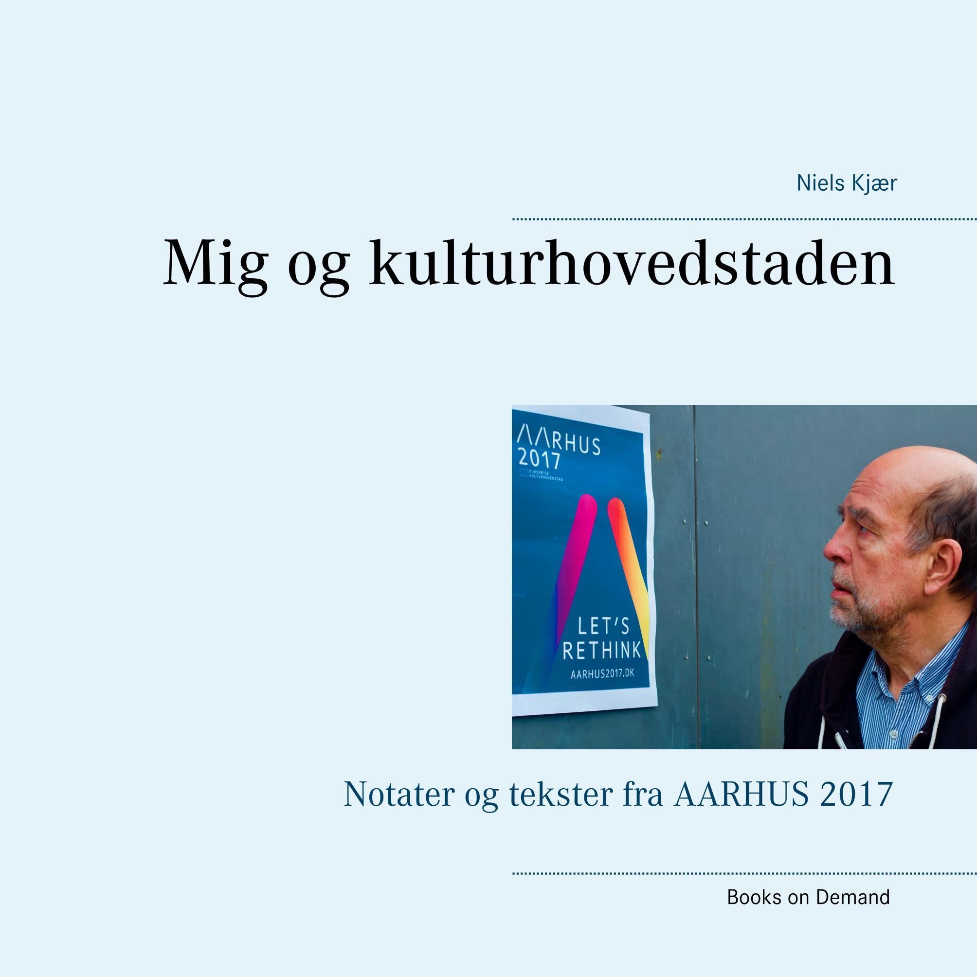 Mig og kulturhovedstaden