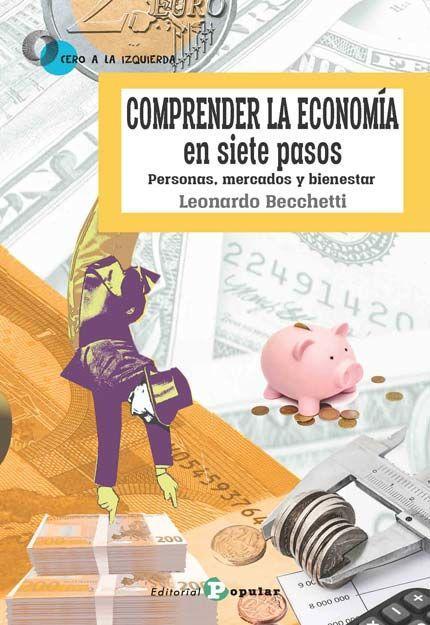 Comprender la economía en siete pasos : personas, mercados y bienestar