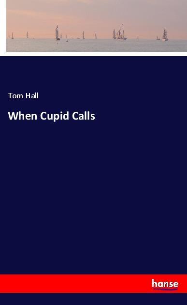 When Cupid Calls