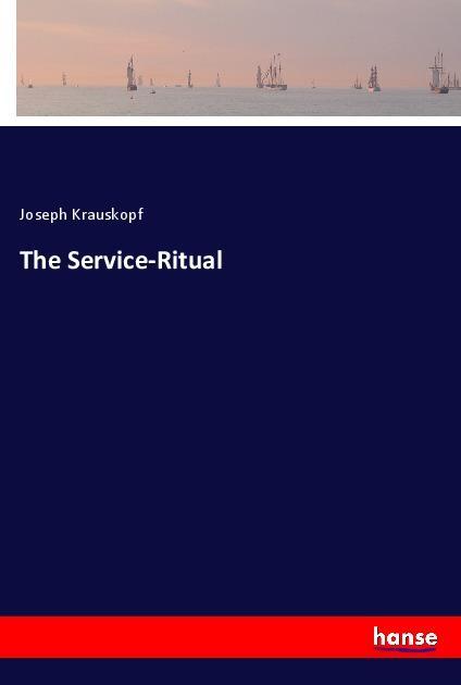 The Service-Ritual