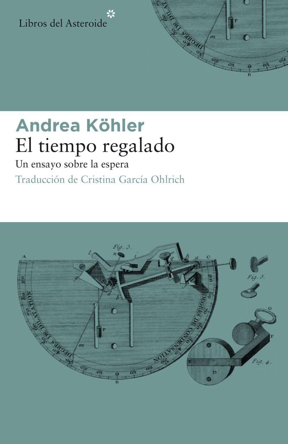 El tiempo regalado : un ensayo sobre la espera