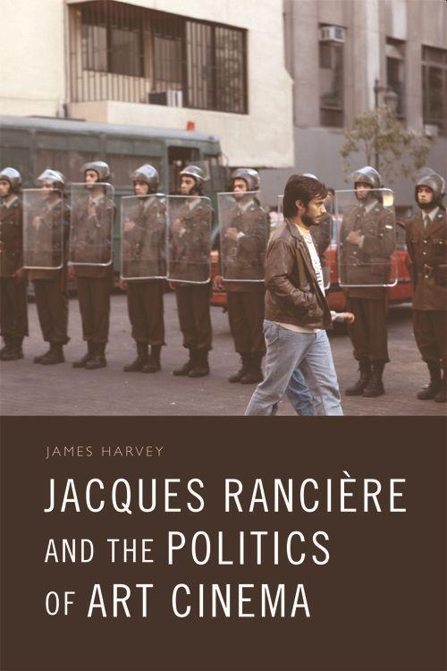 Jacques Rancière and the Politics of Art Cinema