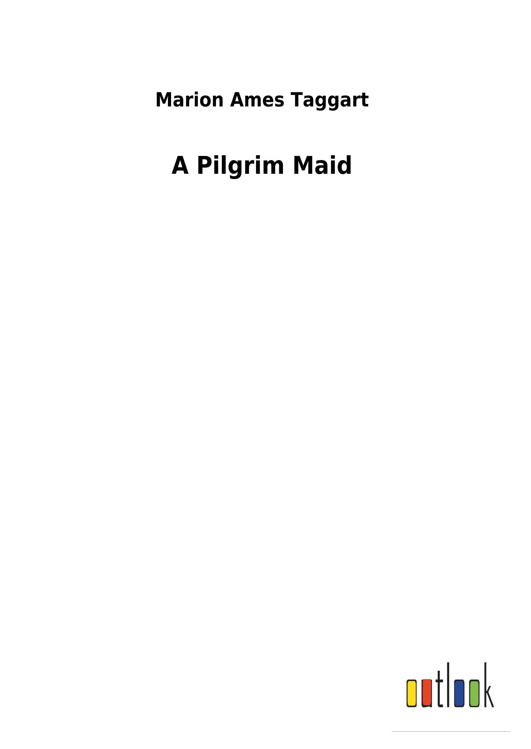 A Pilgrim Maid