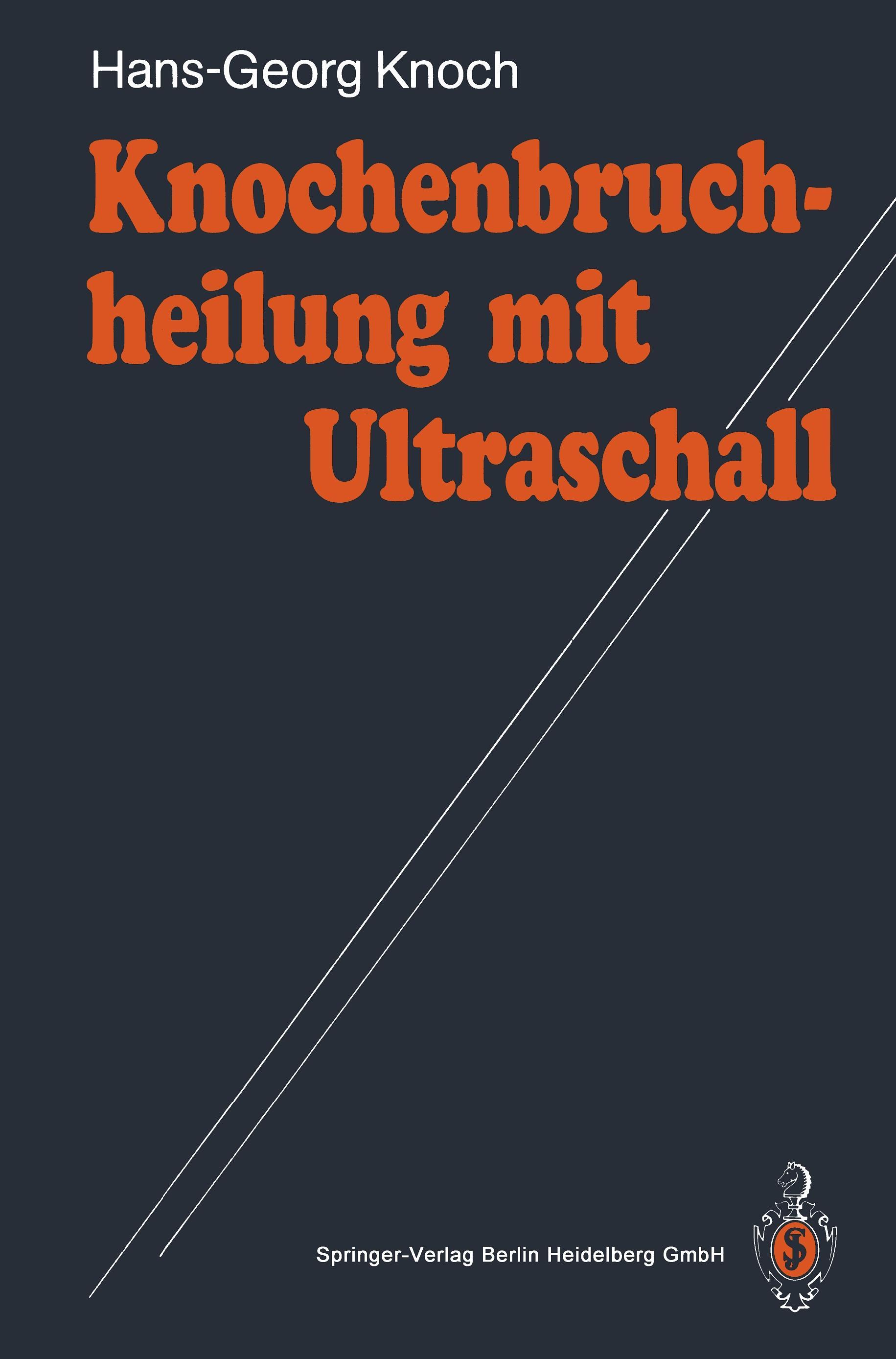 Knochenbruchheilung mit Ultraschall