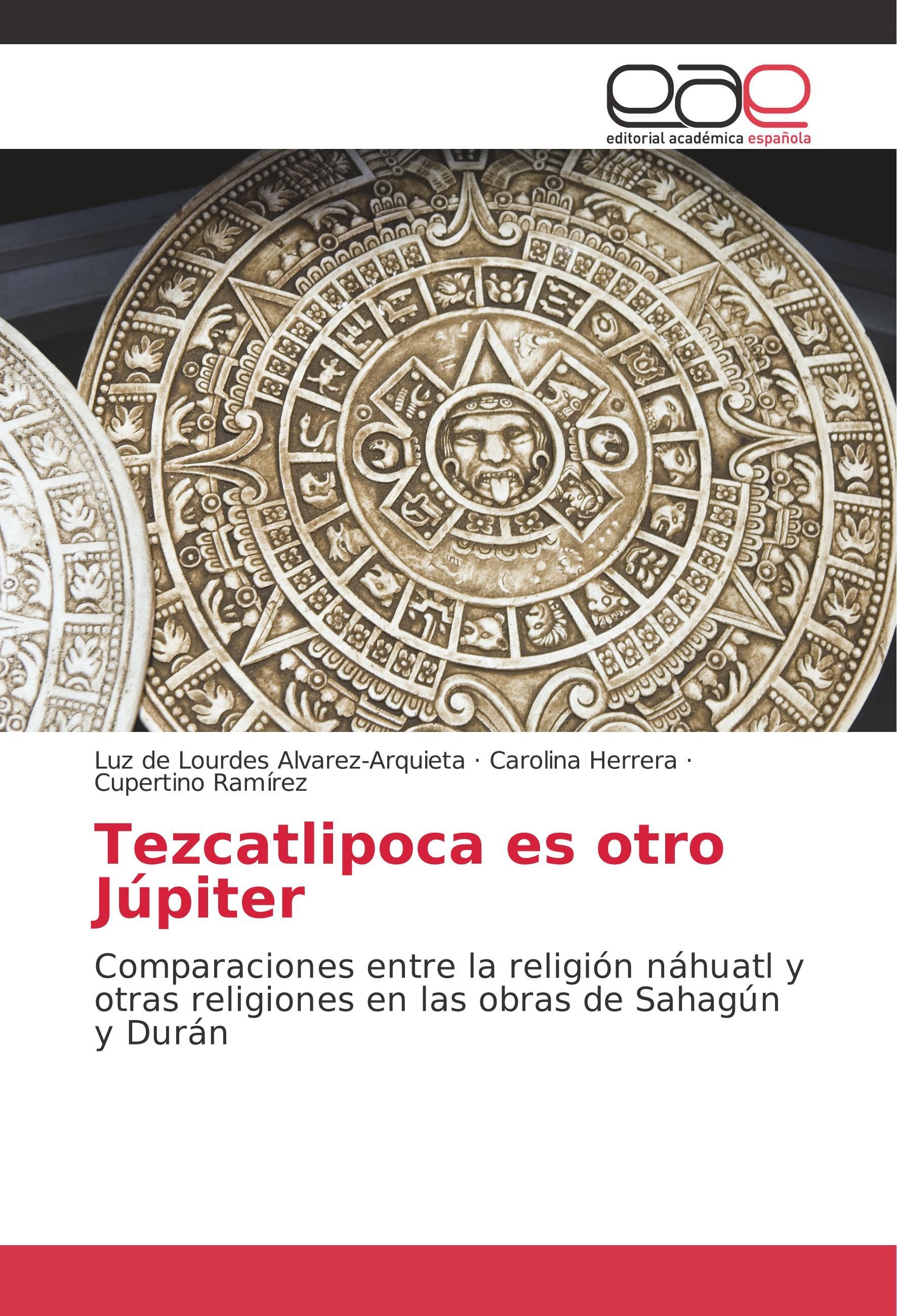 Tezcatlipoca es otro Júpiter