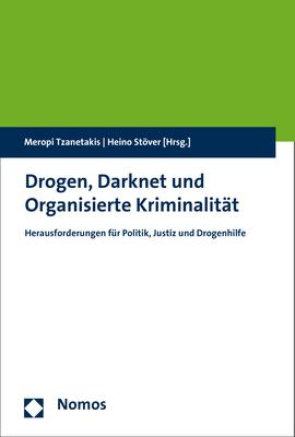 Drogen, Darknet und Organisierte Kriminalität