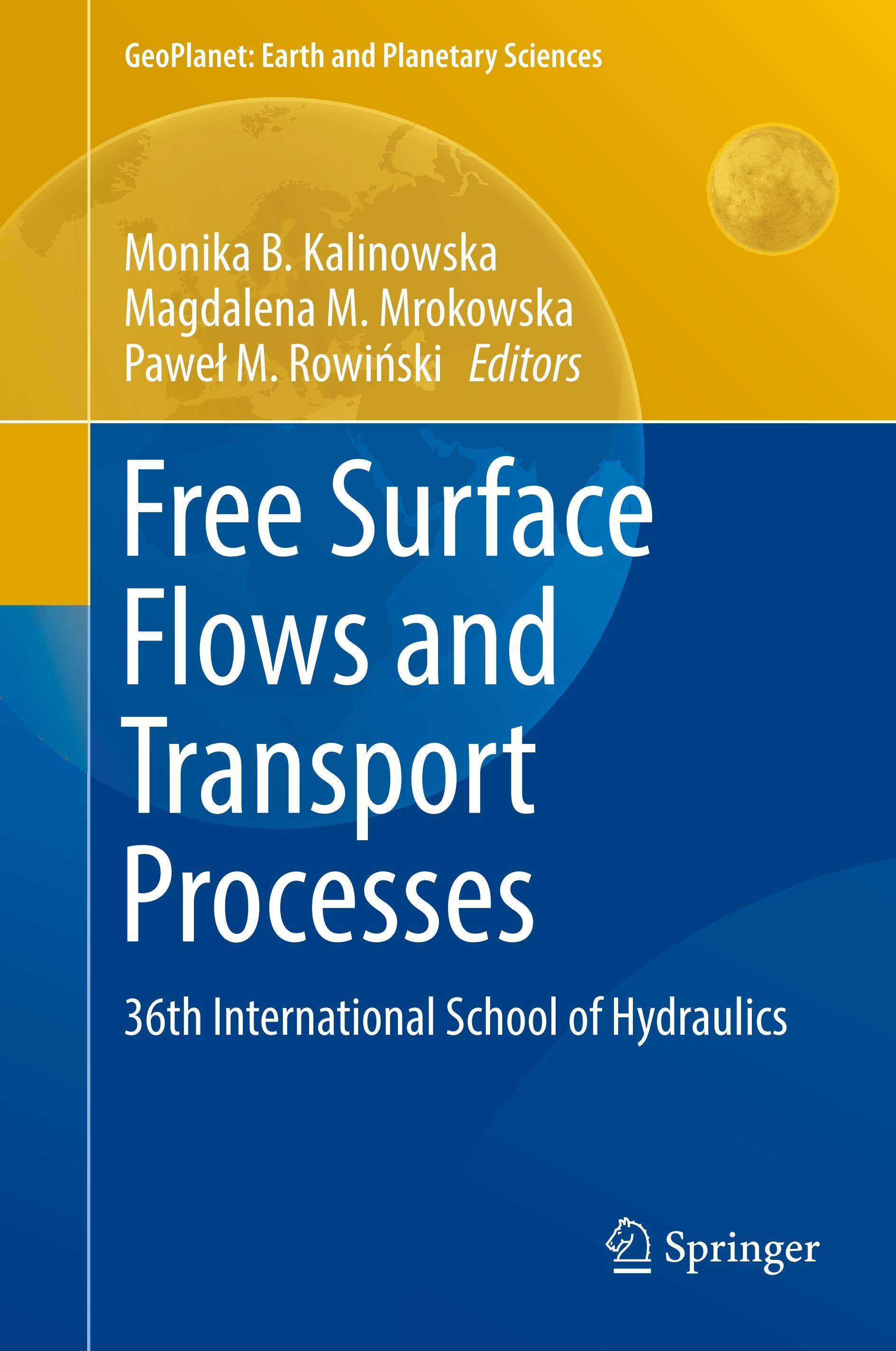 Free Surface Flows and Transport Processes