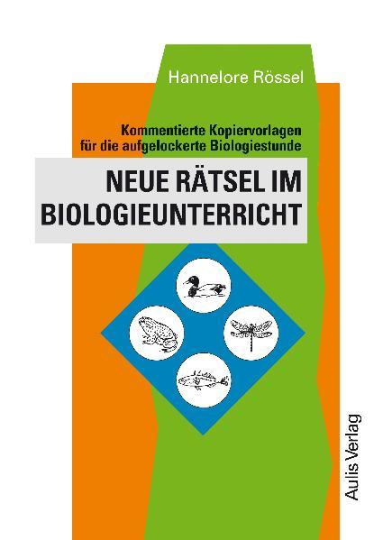 Neue Rätsel im Biologieunterricht