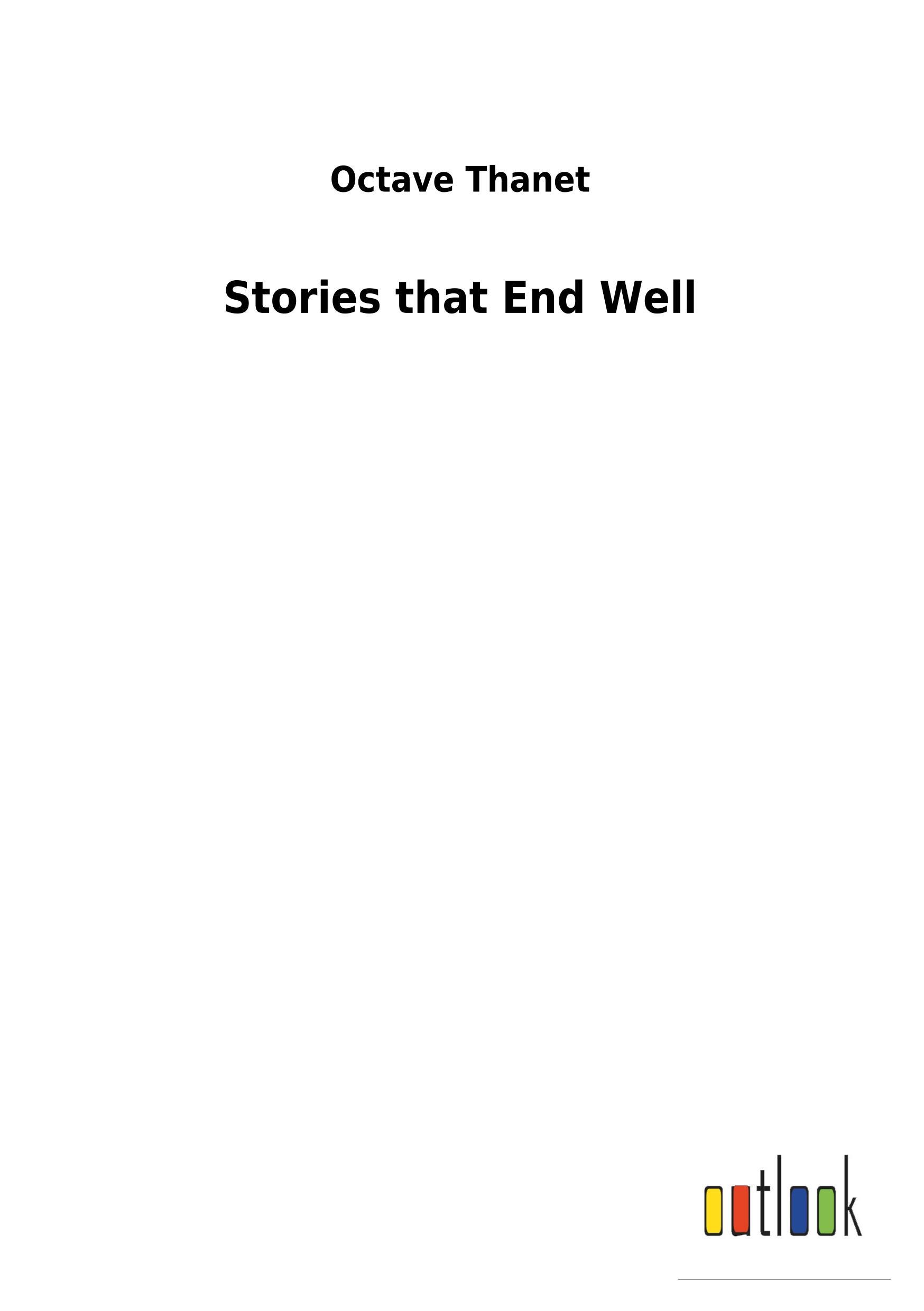 Stories that End Well