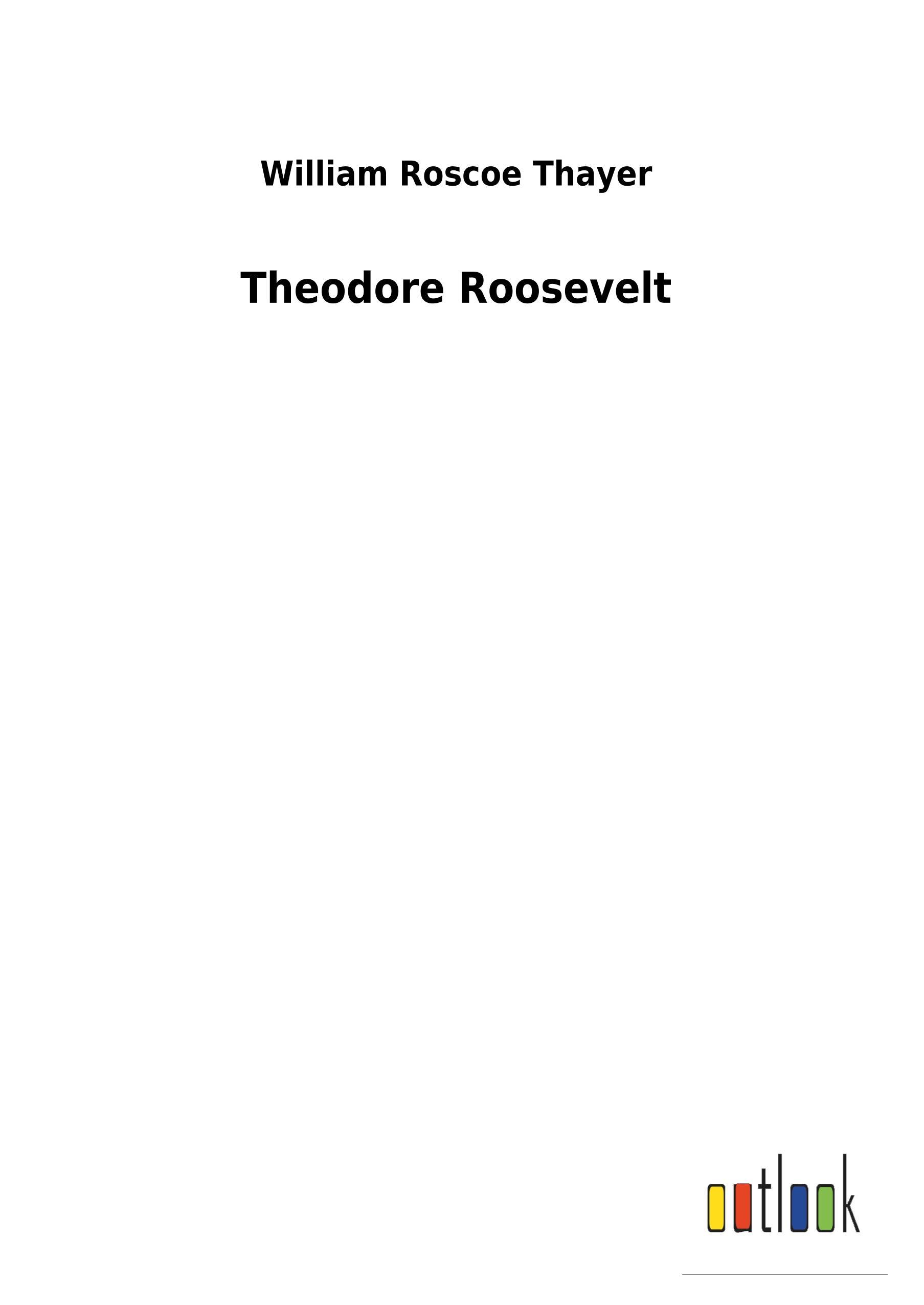 Theodore Roosevelt