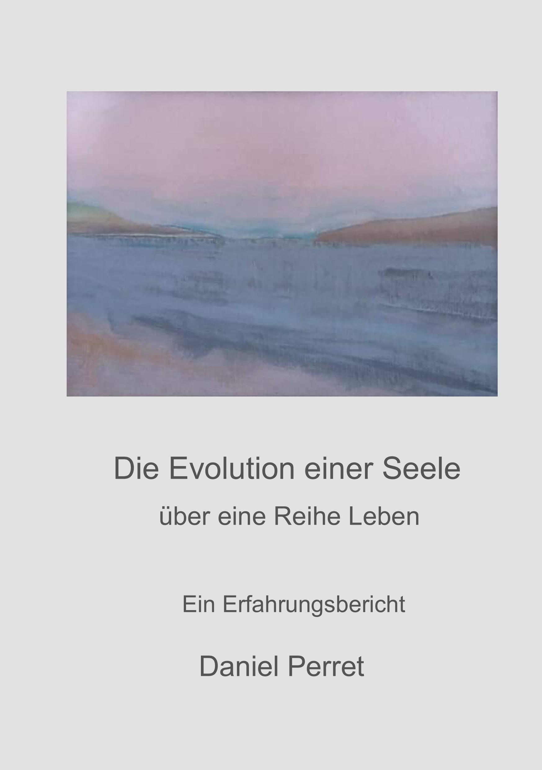 Die Evolution einer Seele