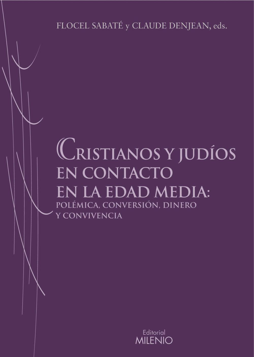 Cristianos y judíos en contacto en la Edad Mediana