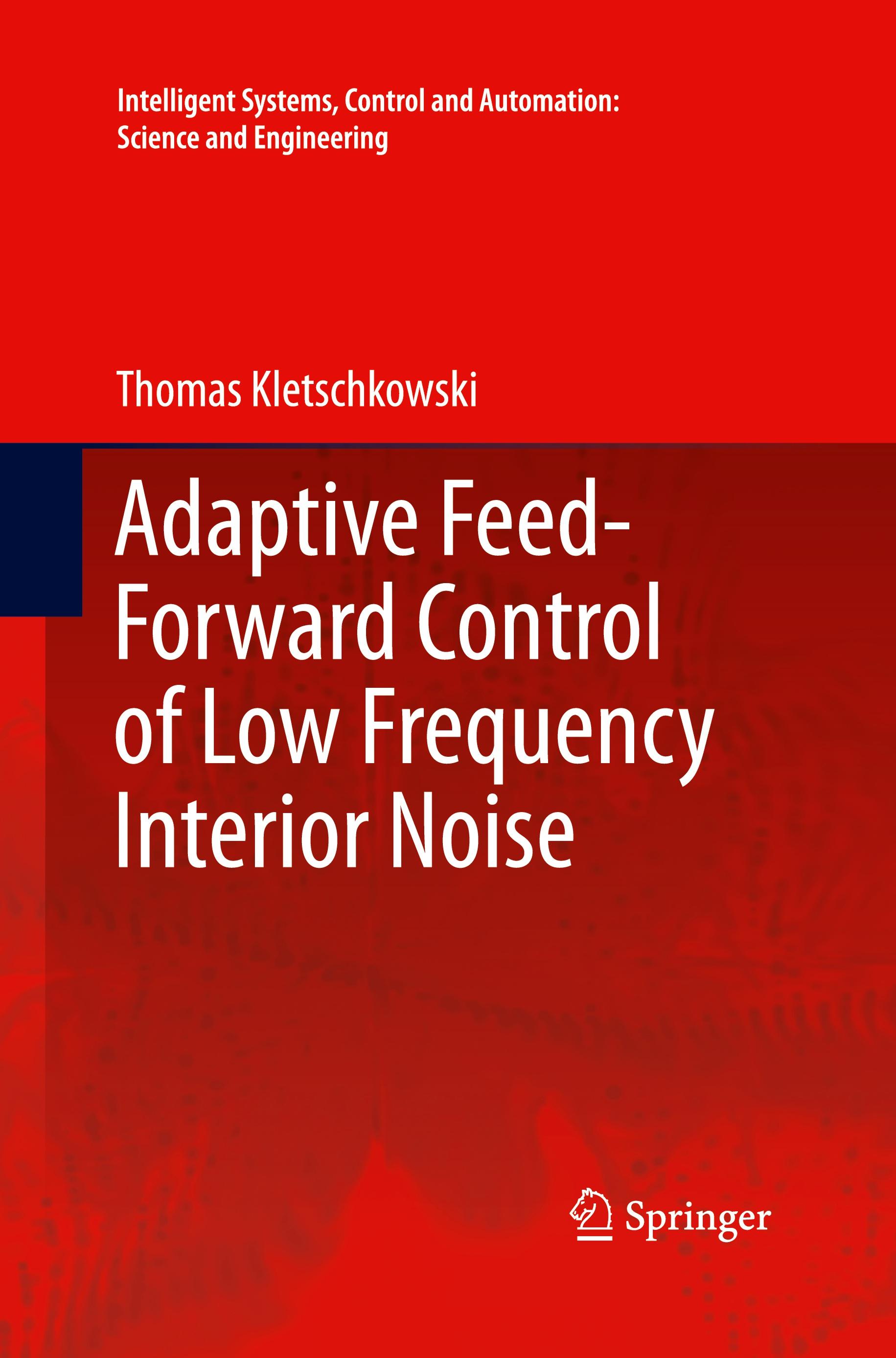 Adaptive Feed-Forward Control of Low Frequency Interior Noise