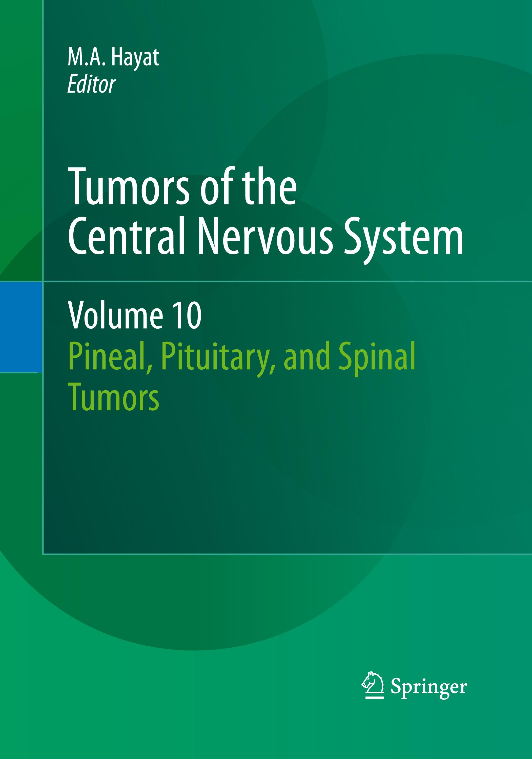 Tumors of the Central Nervous System, Volume 10