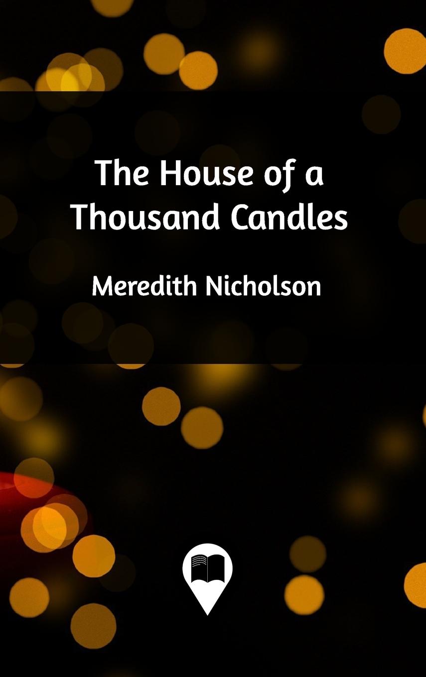 The House of a Thousand Candles