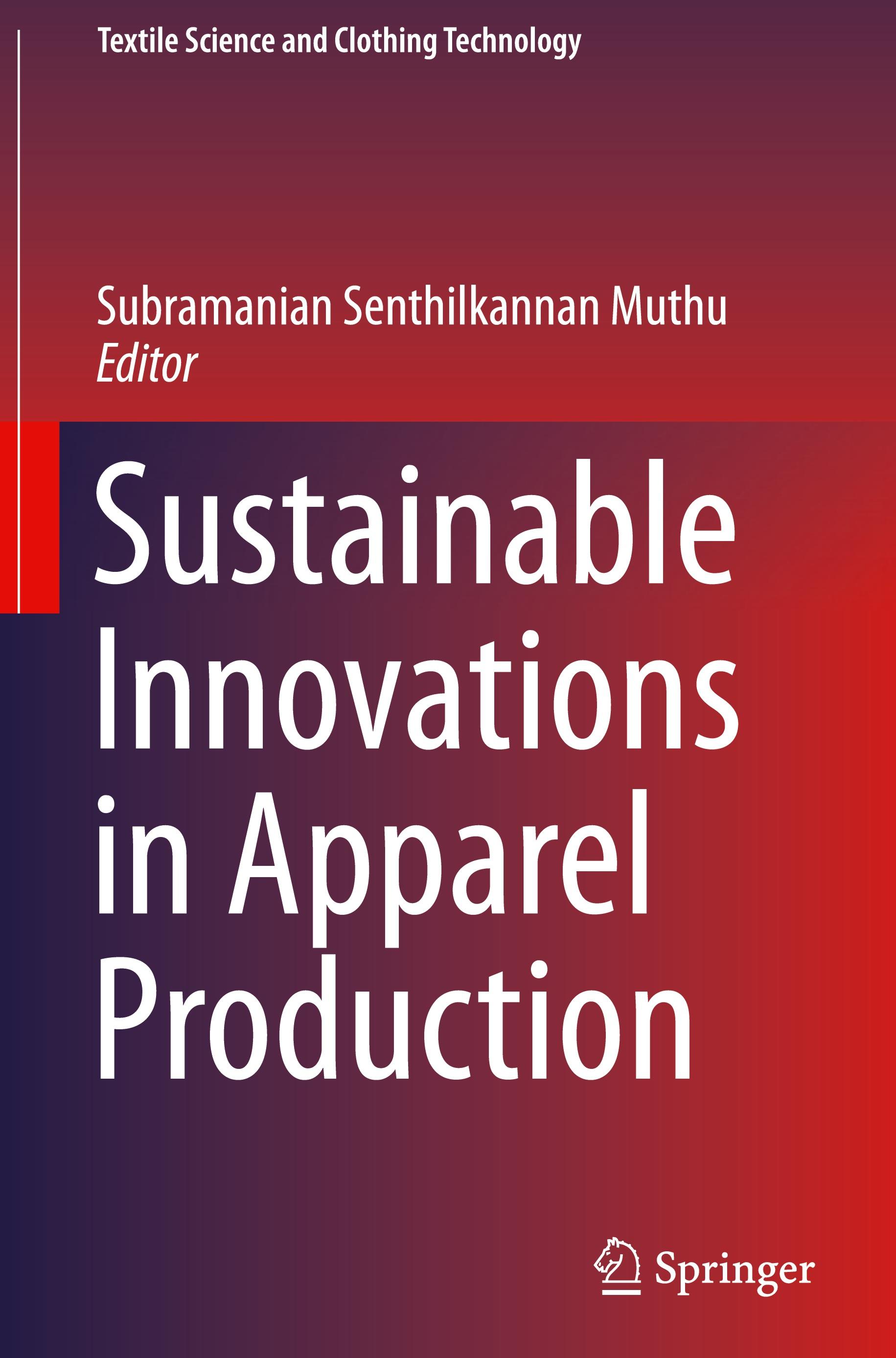 Sustainable Innovations in Apparel Production