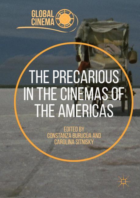 The Precarious in the Cinemas of the Americas