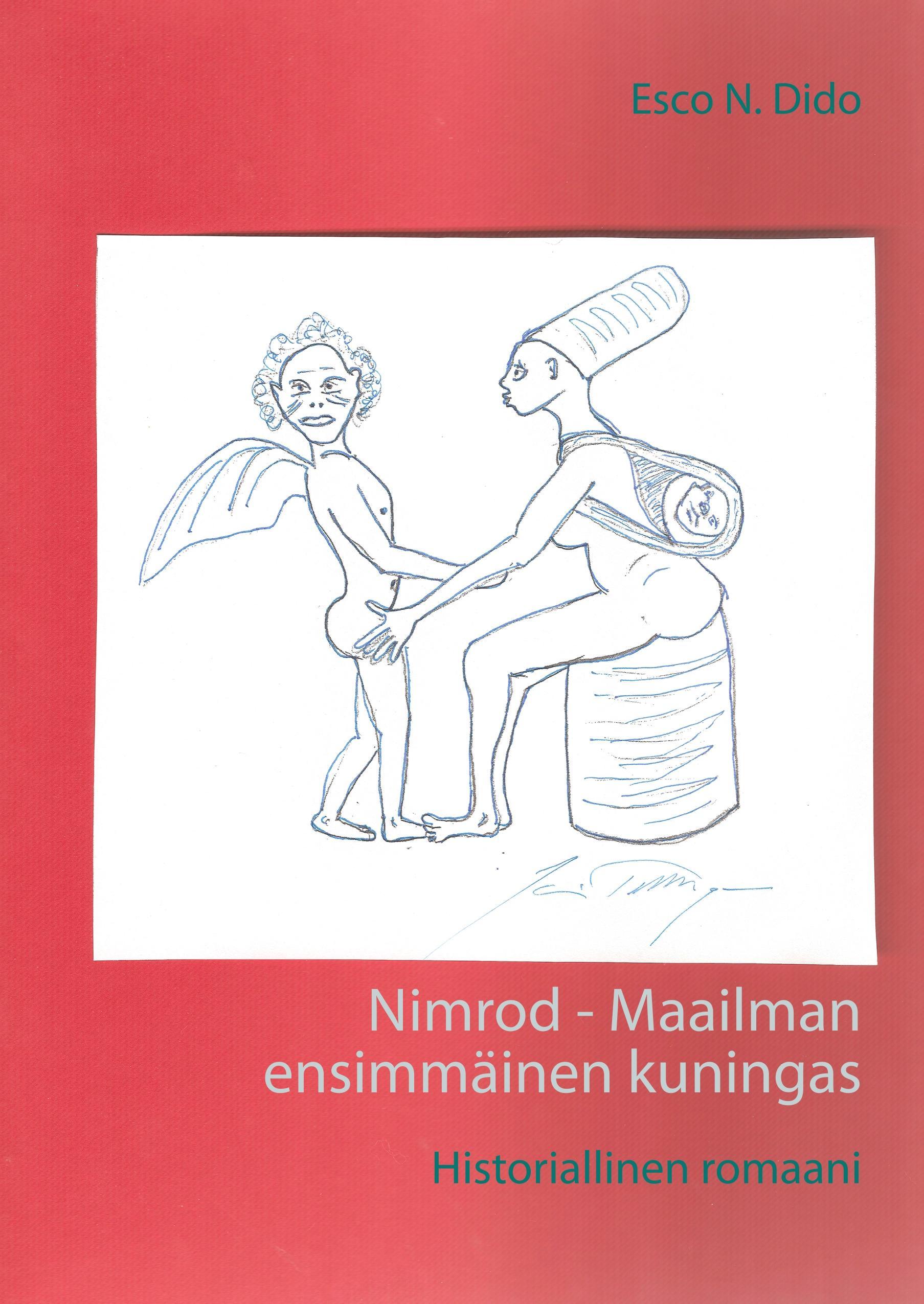 Nimrod - Maailman ensimmäinen kuningas