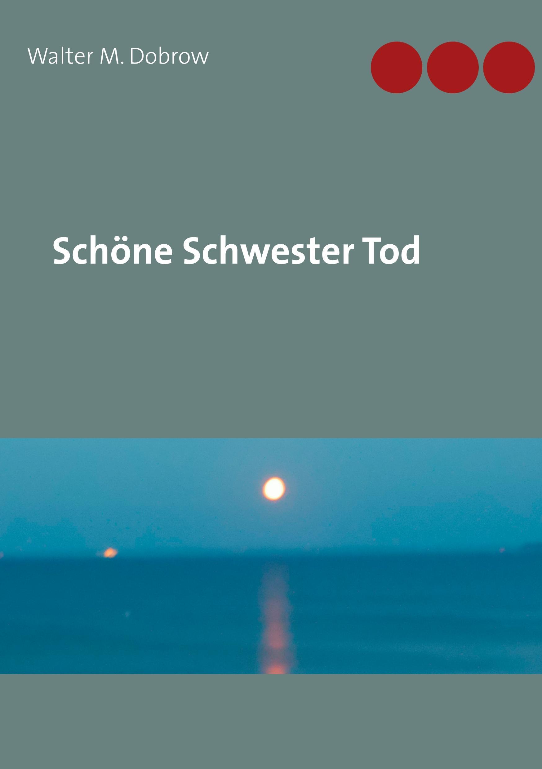 Schöne Schwester Tod