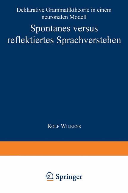 Spontanes versus reflektiertes Sprachverstehen