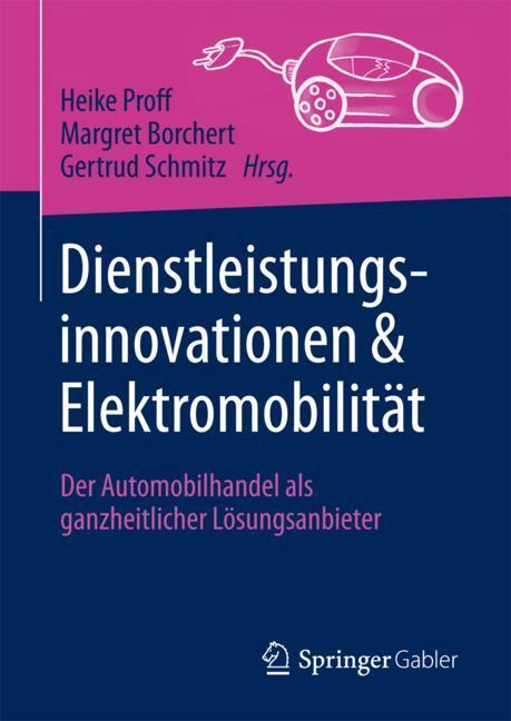 Dienstleistungsinnovationen und Elektromobilität