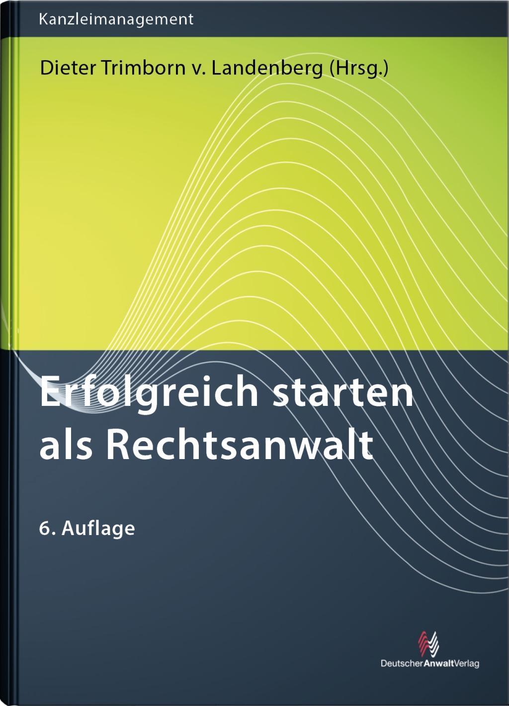 Erfolgreich starten als Rechtsanwalt