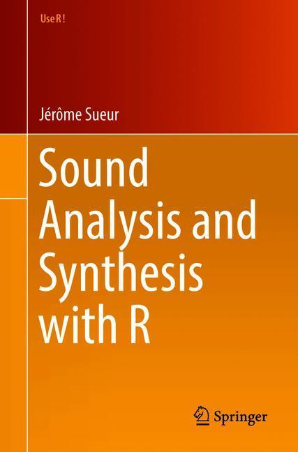 Sound Analysis and Synthesis with R