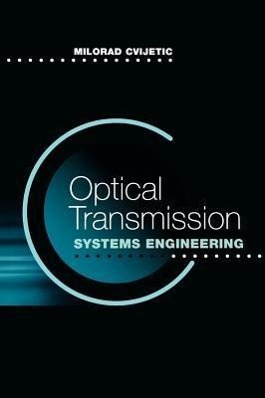 Optical Transmission Systems Engineerin