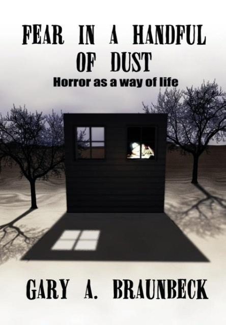 FEAR IN A HANDFUL OF DUST