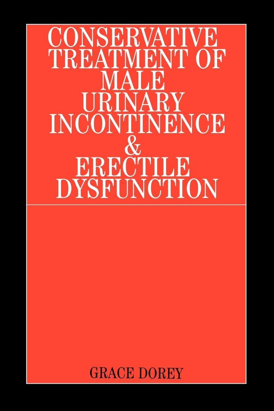 Conservative Treatment of Male Urinary Incontinence and Erectile Dysfunction