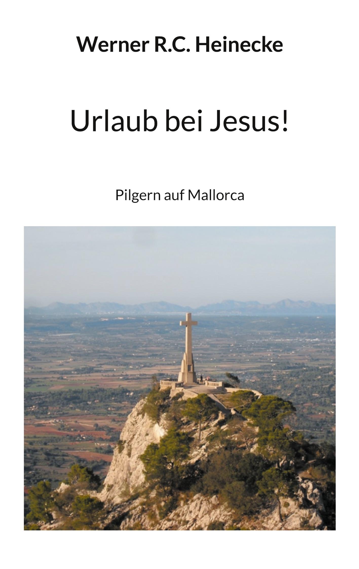 Urlaub bei Jesus!