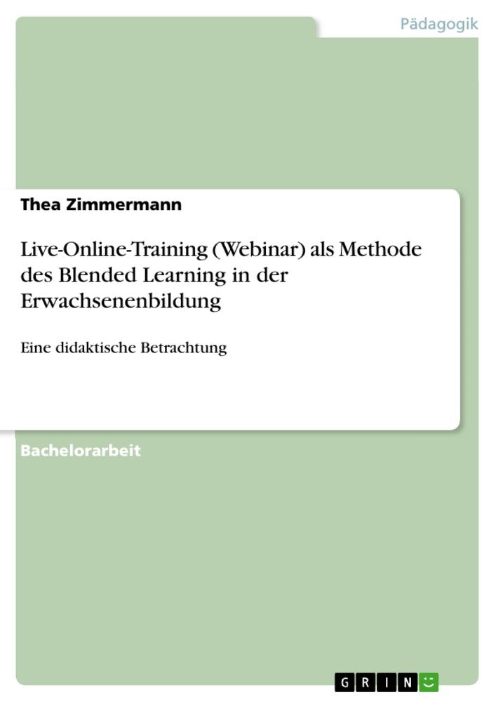 Live-Online-Training (Webinar) als Methode des Blended Learning in der Erwachsenenbildung