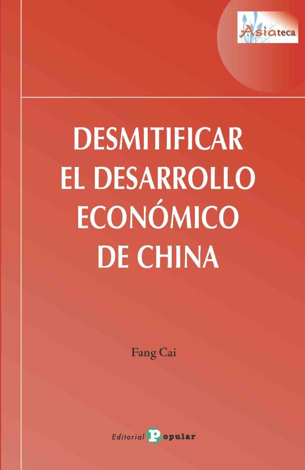 Desmitificar el desarrollo económico de China