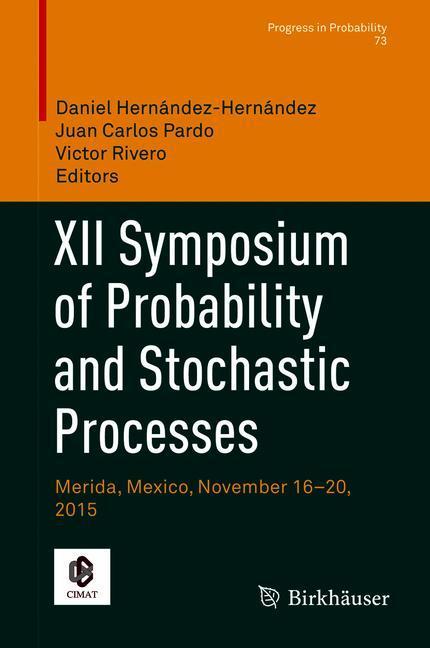 XII Symposium of Probability and Stochastic Processes