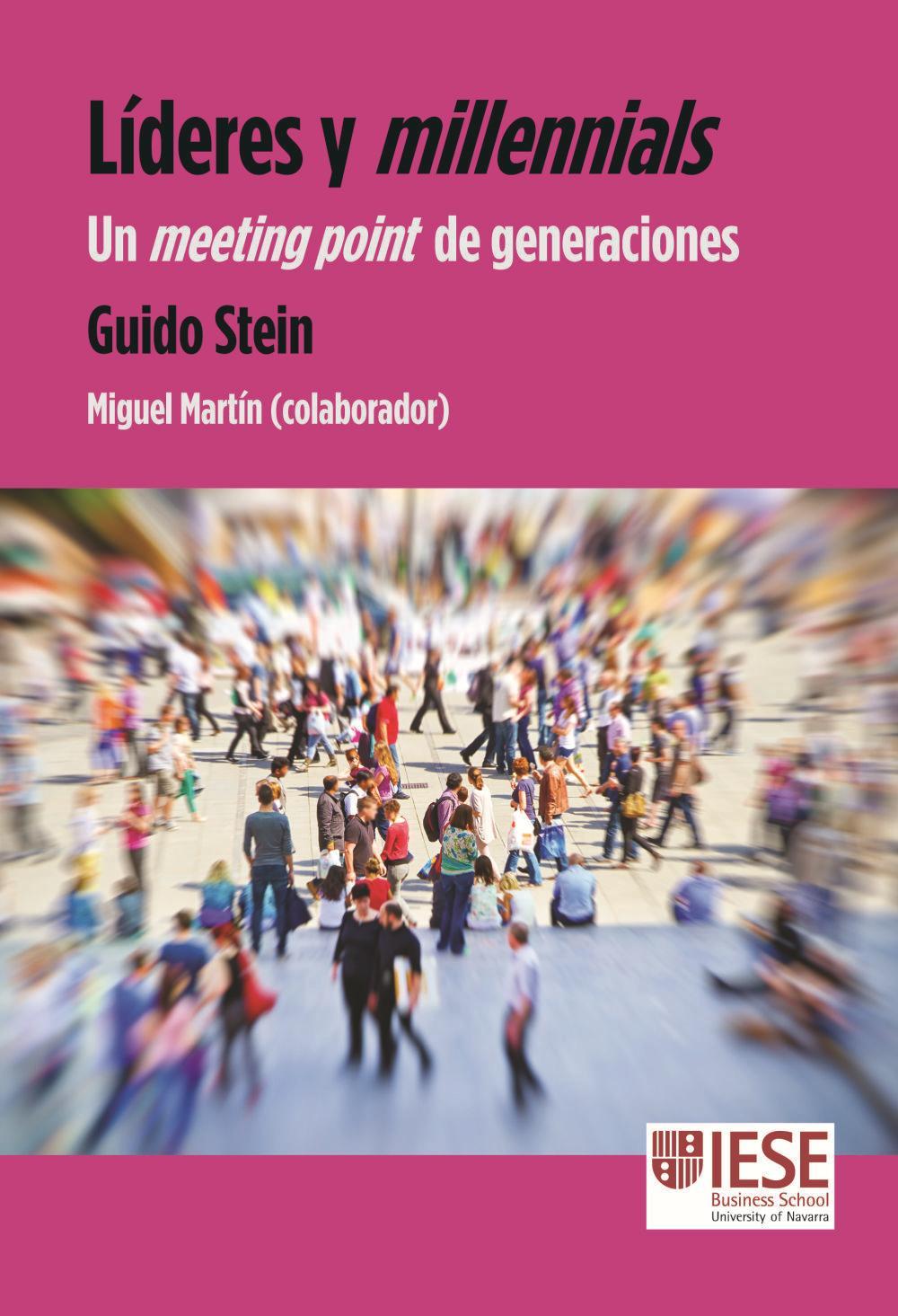 Líderes y millennials : un meeting point de generaciones